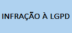 Infração à LGPD